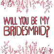 Red Flowers Will You Be My Bridesmaid Confetti-exploding Greetings Card