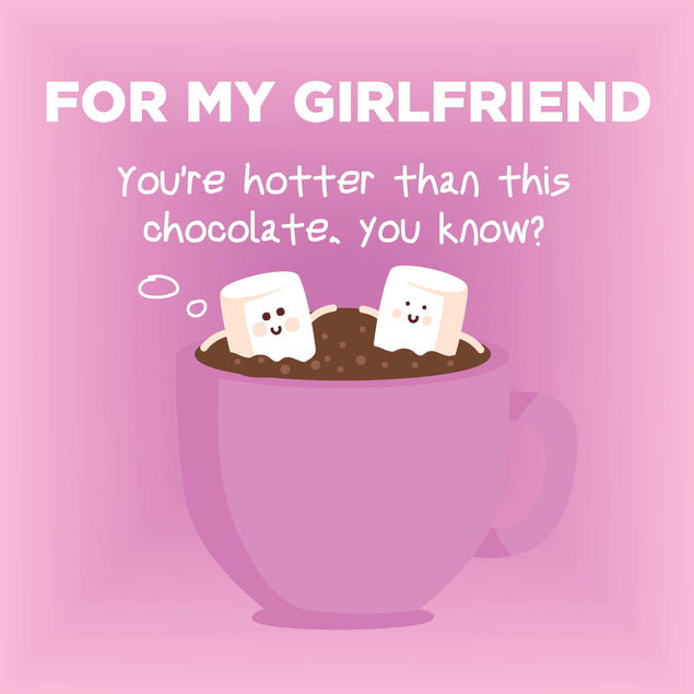 Marshmallows In Hot Chocolate For My Girlfriend Confetti-exploding Greetings Card