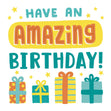 Bright Presents Have An Amazing Birthday Confetti-exploding Greetings Card