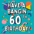 Geometric Shapes Have A Bangin' 60th Birthday Confetti-exploding Greetings Card