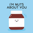 I'm Nuts About You Confetti-exploding Greetings Card