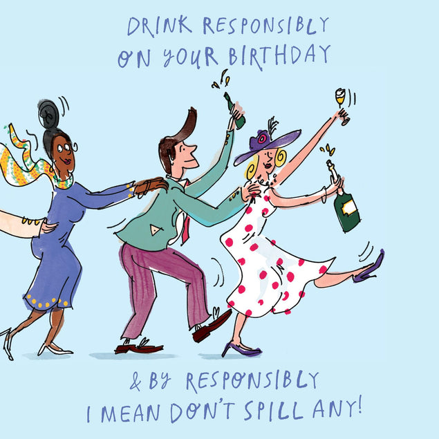 Drink Responsibly on your Birthday Confetti-exploding Greetings Card