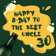 Spilled Beer Happy 30th Birthday Uncle Confetti-exploding Greetings Card