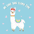 Me Love You Llama Time Confetti-exploding Greetings Card
