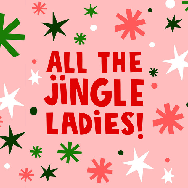 All The Jingle Ladies Christmas Confetti-exploding Greetings Card