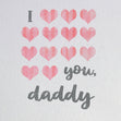 I Love You Daddy Hearts Confetti-exploding Greetings Card