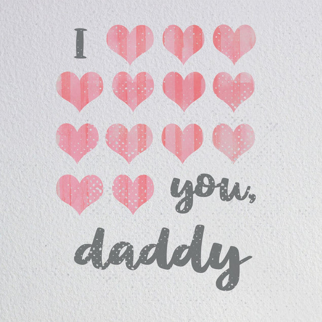 I Love You Daddy Hearts Confetti-exploding Greetings Card