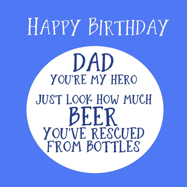 Look How Much Beer You've Rescued From Bottles Birthday Confetti-exploding Greetings Card