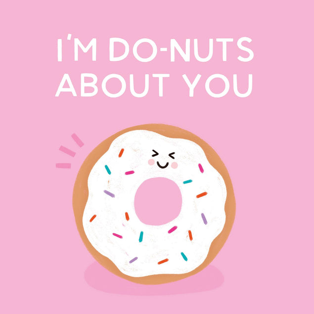 I'm Do-Nuts About You Confetti-exploding Greetings Card
