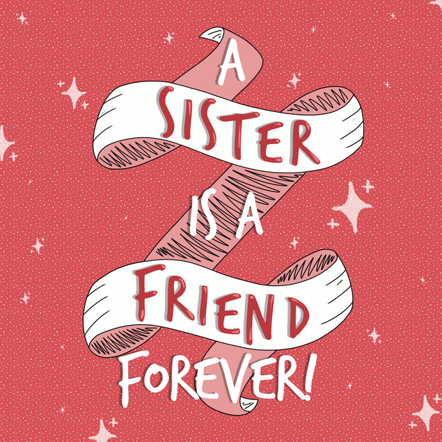 Sister Is A Friend Forever Valentine's Day Confetti-exploding Greetings Card