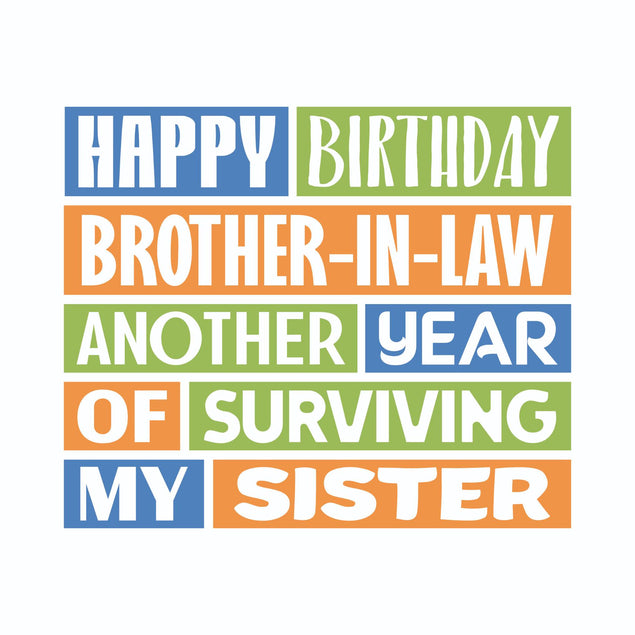 Another Year Of Surviving My Sister Brother-in-law Birthday Confetti-exploding Greetings Card