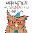 Happy Birthday You Grumpy Old Thing Confetti-exploding Greetings Card