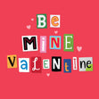 Be Mine Valentine Confetti-exploding Greetings Card