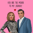 Moira to my Johnny Confetti-exploding Greetings Card
