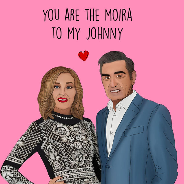 Moira to my Johnny Confetti-exploding Greetings Card