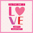 Happy Valentine's Day To The One I Love Pink Heart Confetti-exploding Greetings Card