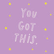 You got this Confetti-exploding Greetings Card