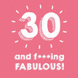 30 and Fabulous Confetti-exploding Greetings Card