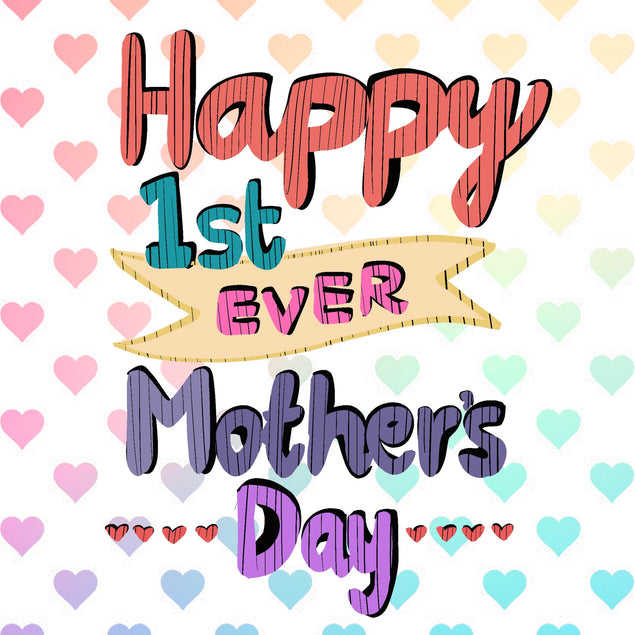 Happy First Ever Mother's Day Colorful Confetti-exploding Greetings Card
