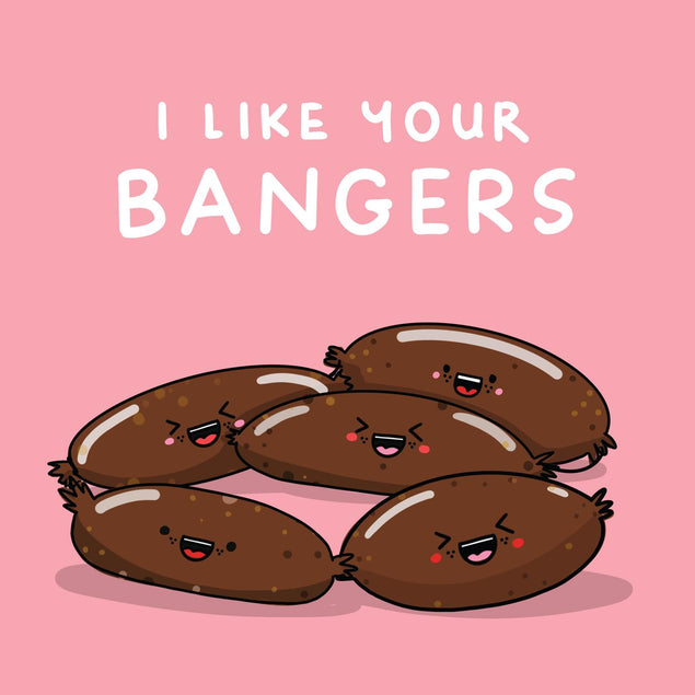 I Like Your Bangers Confetti-exploding Greetings Card