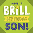 Son Have A Brill Birthday Confetti-exploding Greetings Card