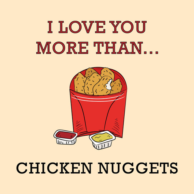 Love You More Than Chicken Nuggets Valentine's Day Confetti-exploding Greetings Card