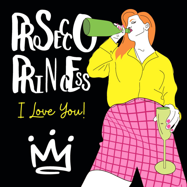 Prosecco Princess Congratulations I Love You Confetti-exploding Greetings Card