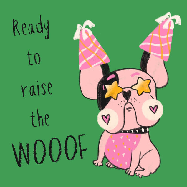 Ready To Raise The Wooof Confetti-exploding Greetings Card
