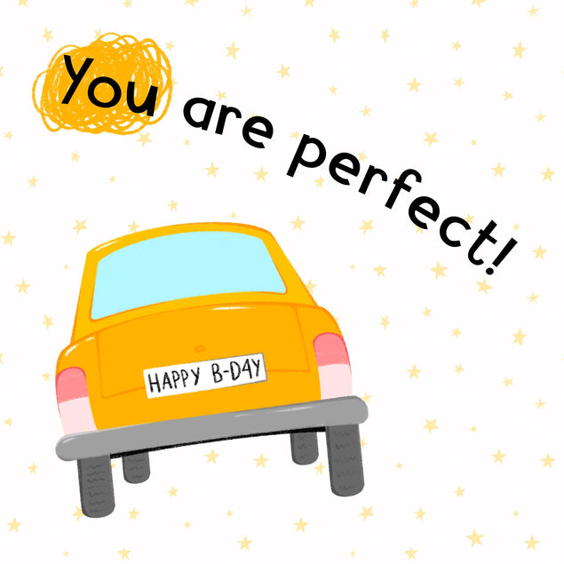 Happy Birthday You Are Perfect Yellow Car Confetti-exploding Greetings Card