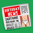 Sagittarius Men Have The Biggest Willies Confetti-exploding Greetings Card