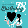 Wish You Happy 78th Birthday Confetti-exploding Greetings Card