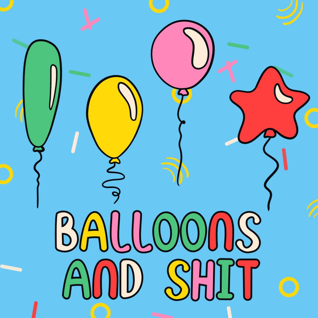 Balloons & Shit Birthday Confetti-exploding Greetings Card