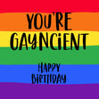 Funny LGBTQ+ You're Gayncient Birthday Confetti-exploding Greetings Card