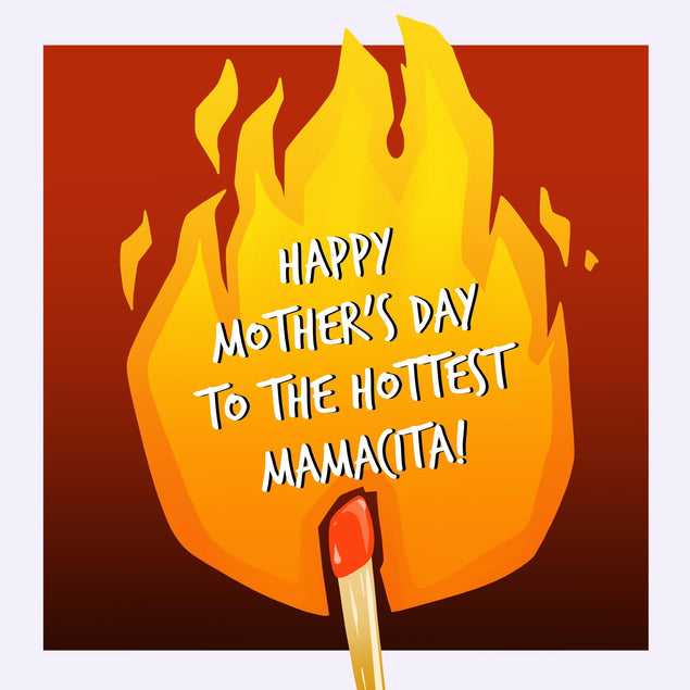 Happy Mother's Day To The Hottest Mamacita Confetti-exploding Greetings Card