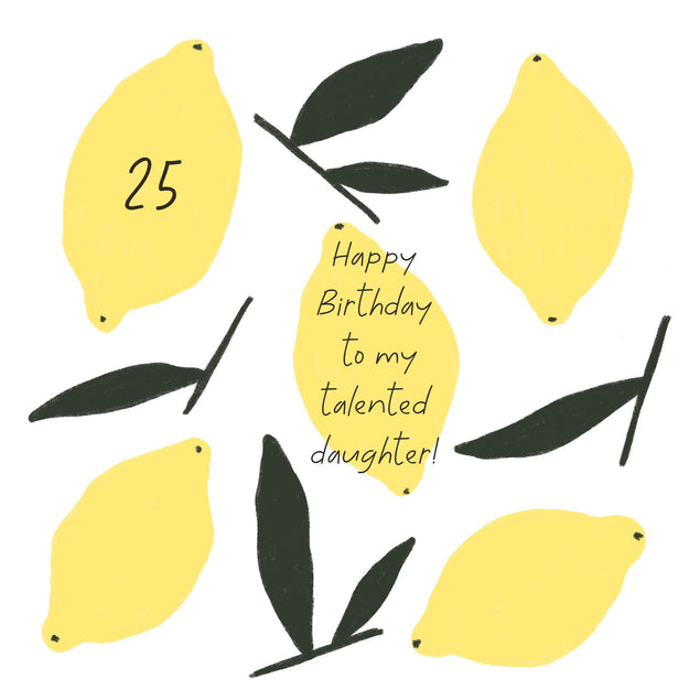 Simply Lemons Happy 25th Birthday Daughter Confetti-exploding Greetings Card