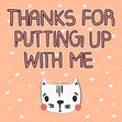 Thanks For Putting Up With Me Cute Kitten Valentine's Day Confetti-exploding Greetings Card