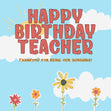 Happy Birthday Teacher Confetti-exploding Greetings Card
