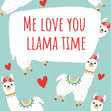 Love You Llama Time Confetti-exploding Greetings Card