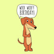 Dachshund Woof Woofy Birthday Confetti-exploding Greetings Card