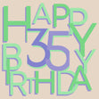 Happy 35th Birthday Funny Green Font Confetti-exploding Greetings Card