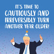 Cautiously and Irreversibly Boris Johnson Confetti-exploding Greetings Card