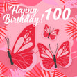 Tropical Pink Butterfly 100th Birthday Confetti-exploding Greetings Card