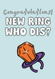 New Ring Who Dis Congratulations Confetti-exploding Greetings Card