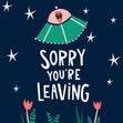 Sorry You’re Leaving Spaceship Confetti-exploding Greetings Card