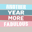 Another Year More Fabulous Confetti-exploding Greetings Card
