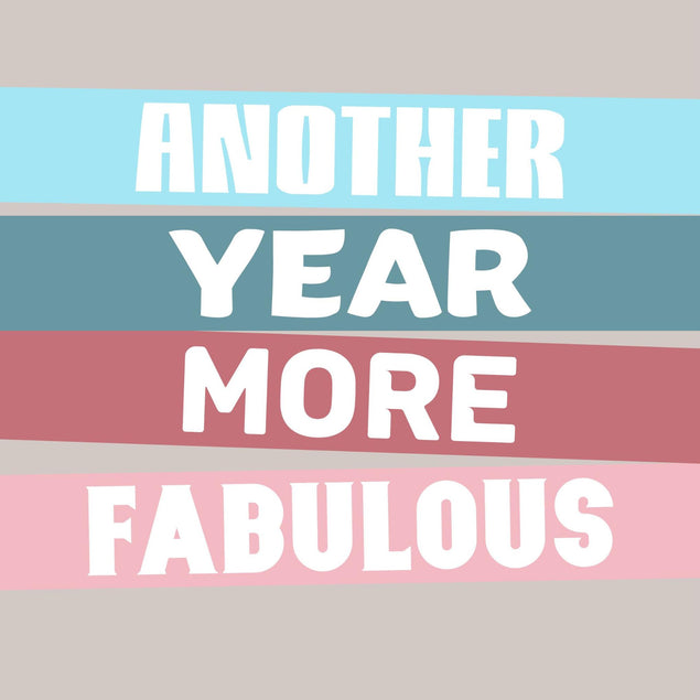 Another Year More Fabulous Confetti-exploding Greetings Card