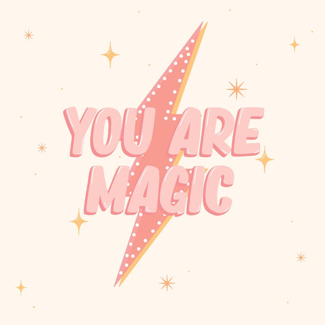 You Are Magic Confetti-exploding Greetings Card