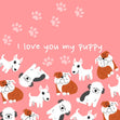 I Love You My Puppy Confetti-exploding Greetings Card