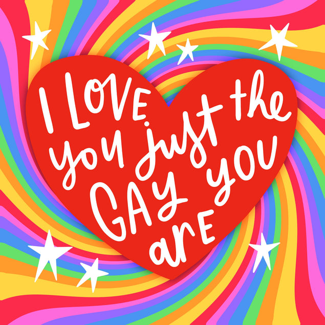 I Love You Just The Gay You Are Valentine's Day Confetti-exploding Greetings Card