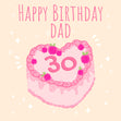 Heart Cake Dad 30th Birthday Confetti-exploding Greetings Card